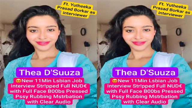 Thea Dsuuza & Yutheeka Prasad Borkar New 11Min – The Bhabhi Ji Job Interview Lesbian Porn App