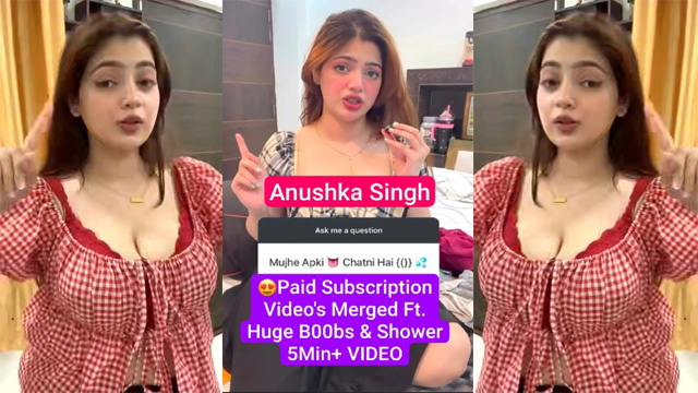 Famous  Anushka Singh Most Requested – Paid Subscription Huge Boobs
