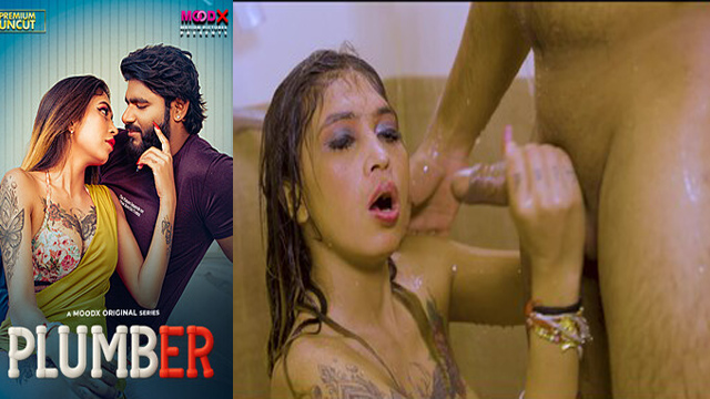 Plumber 2025 Sexy Uncut Moodx Web Series